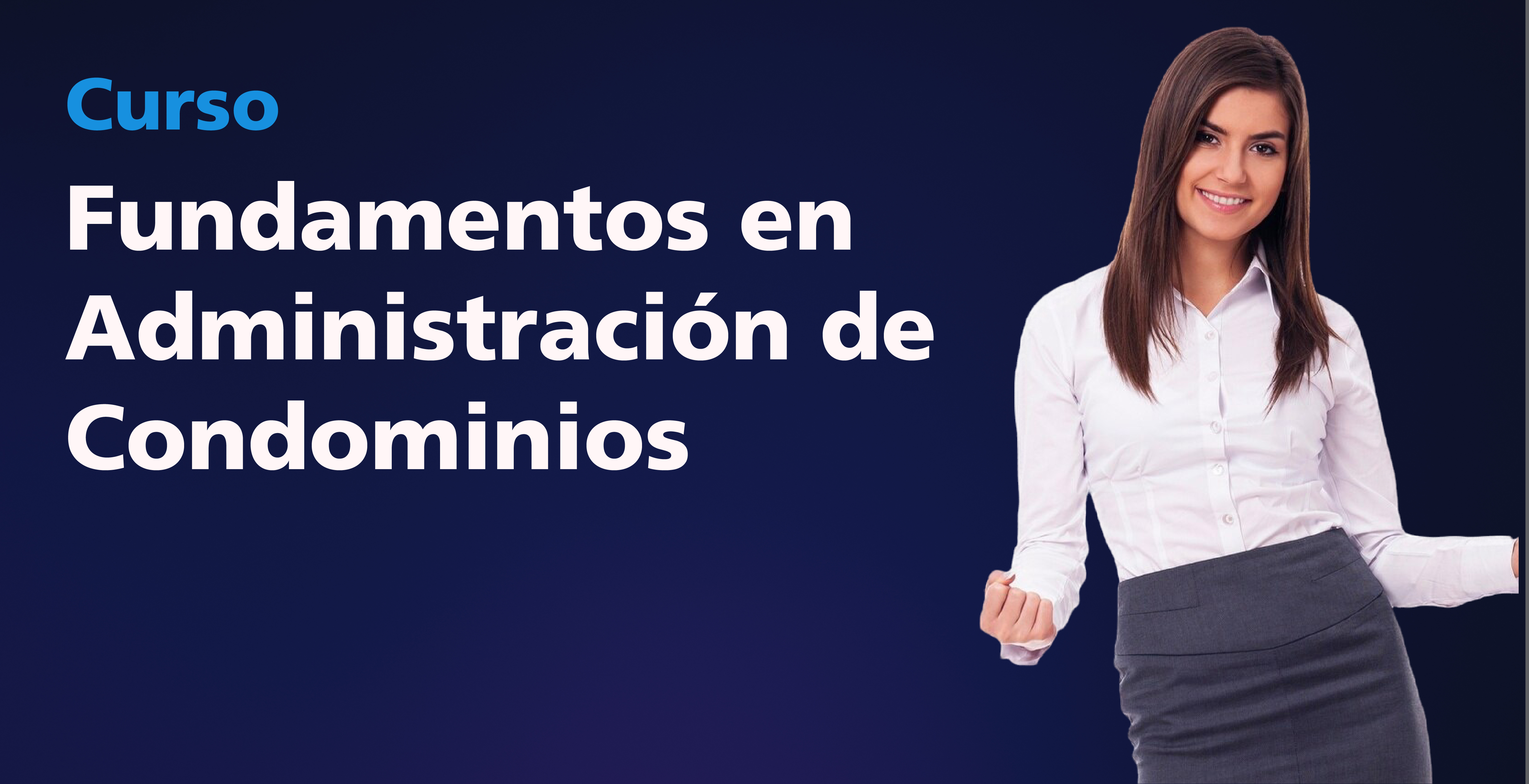 Fundamentos en Administración de Condominios